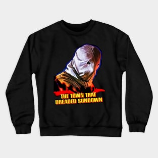 The Town That Dreaded Sundown Crewneck Sweatshirt